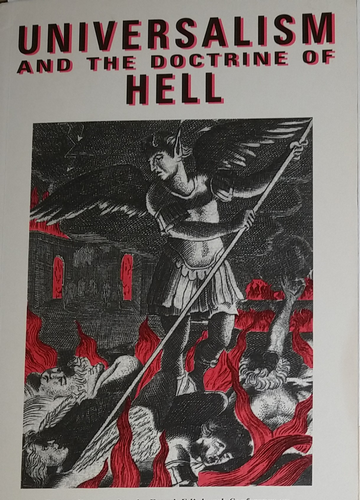 Universalism and the Doctrine of Hell, Nigel Cameron